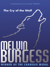 The Cry of the Wolf by Melvin Burgess Ltd eBook